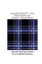 Load image into Gallery viewer, Quilt-A-Long Quilt Kit hosted by Lo and Behold Stitchery in style &quot;Upscale Plaid&quot;, solid color palette &quot;Moody Blues&quot;
